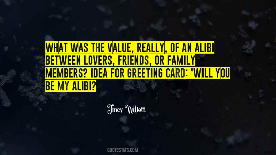 Quotes About The Value Of Friends And Family #1875457