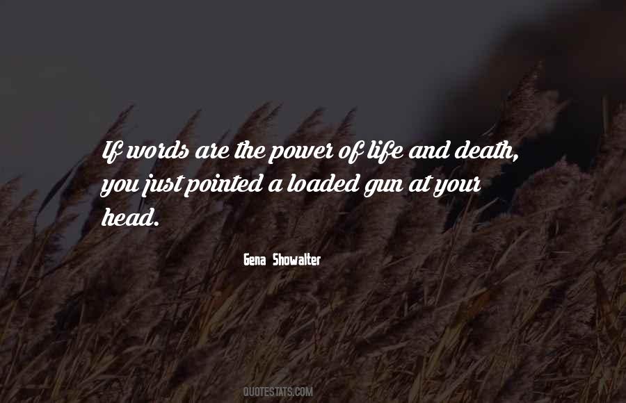 Power Of Life And Death Quotes #1035210