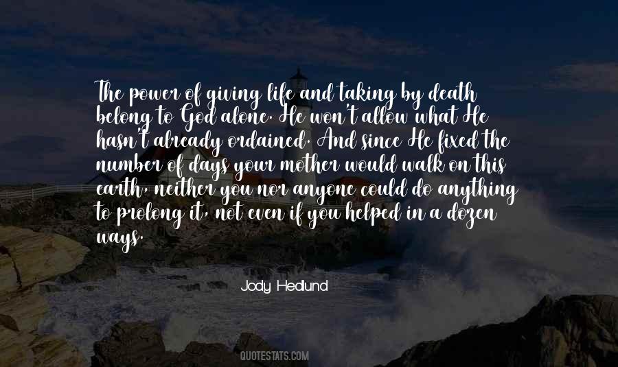 Power Of Life And Death Quotes #1166718