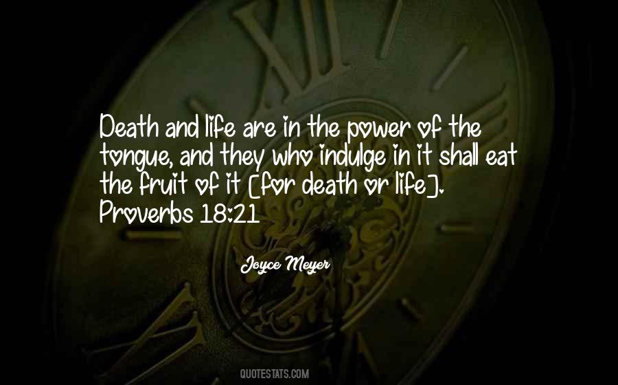 Power Of Life And Death Quotes #436696