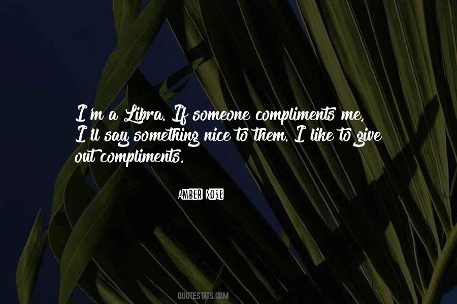 Nice Compliments Quotes #244112