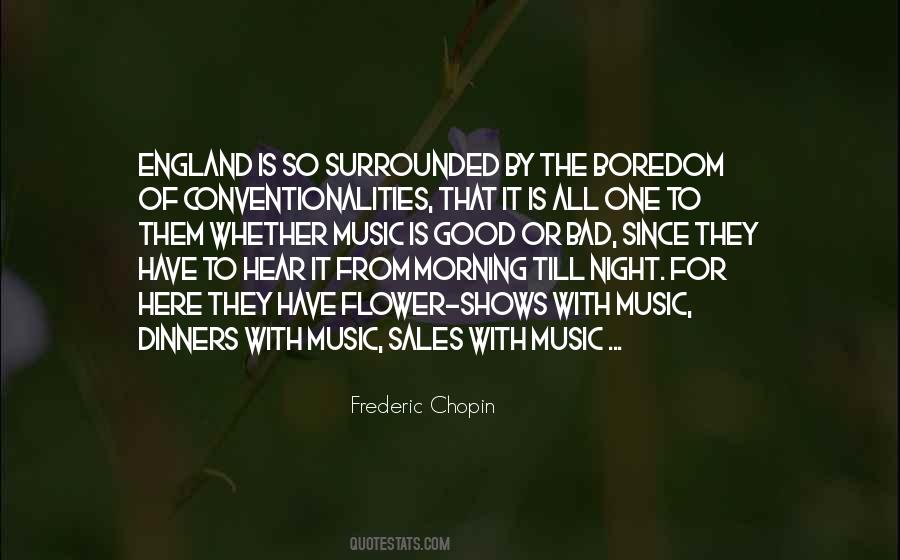 Quotes About Chopin's Music #399950