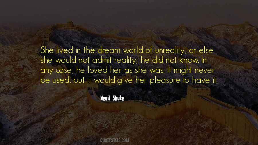 Quotes About The Dream World #1356126