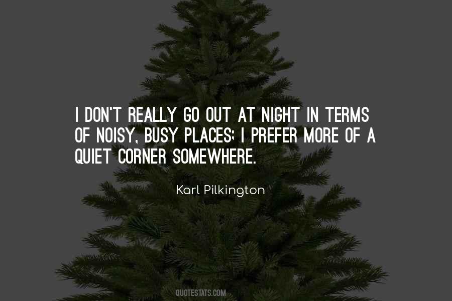 Quotes About Noisy #1807091