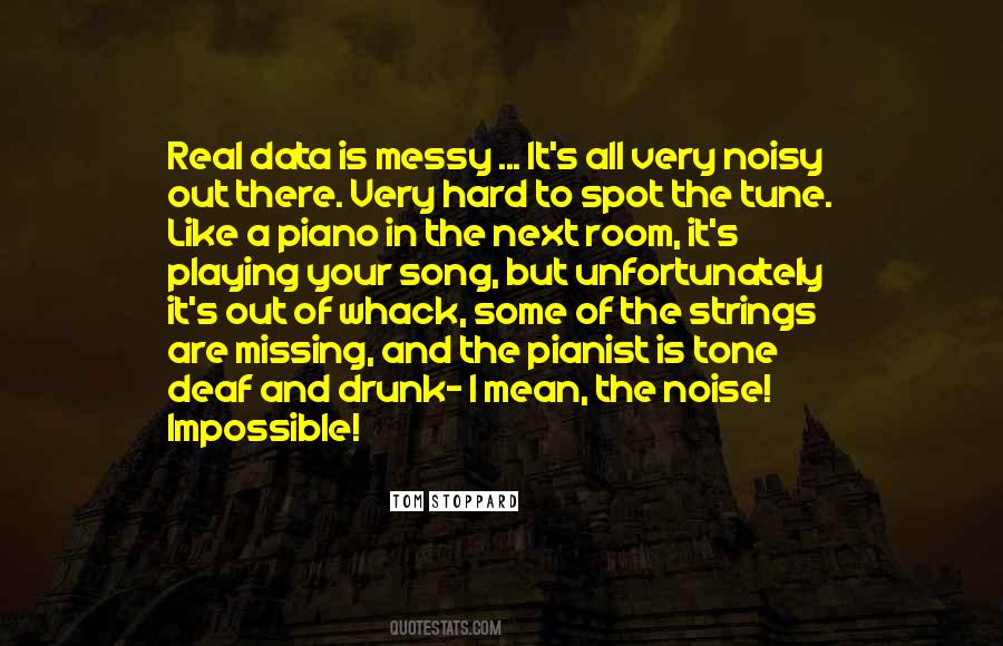 Quotes About Noisy #424052 Quotes About Noisy #424052
