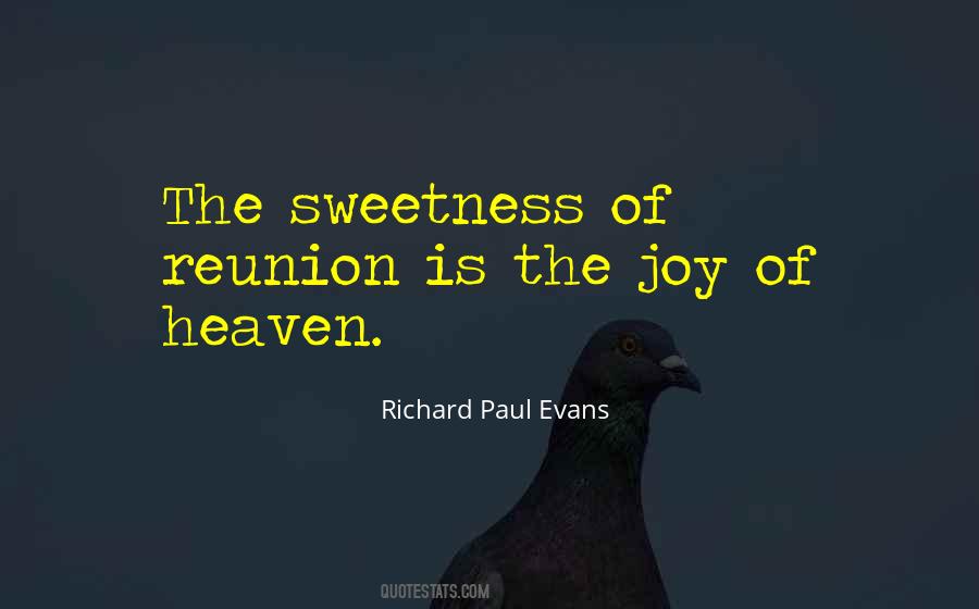 Quotes About Reunion In Heaven #816157