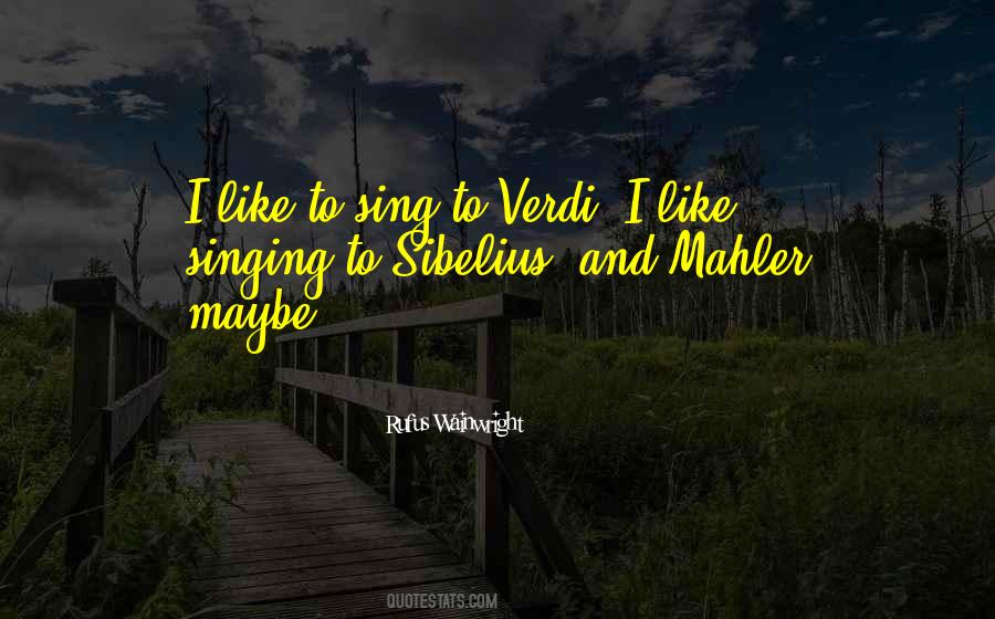 Quotes About Verdi #556431