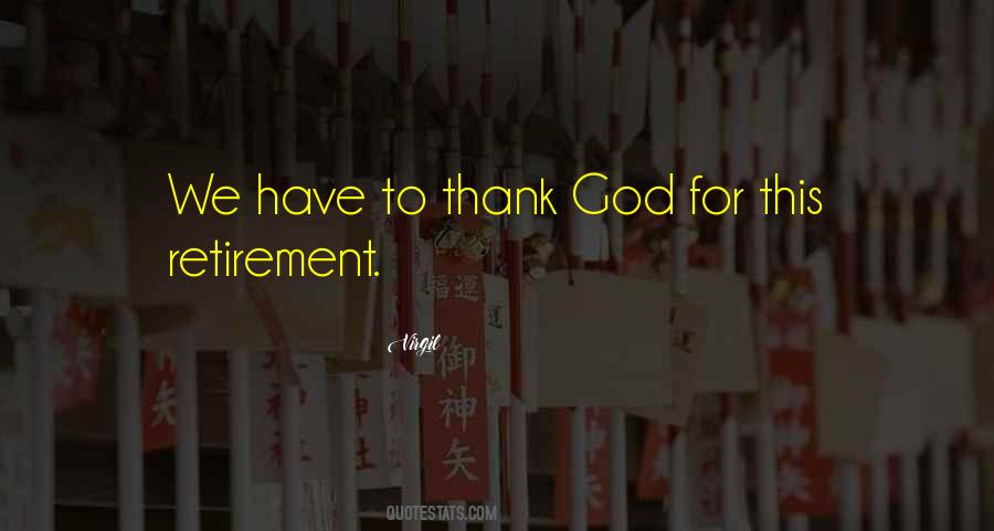 To Thank God Quotes #1116506