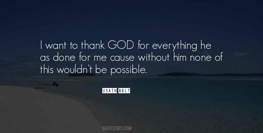 To Thank God Quotes #1424797