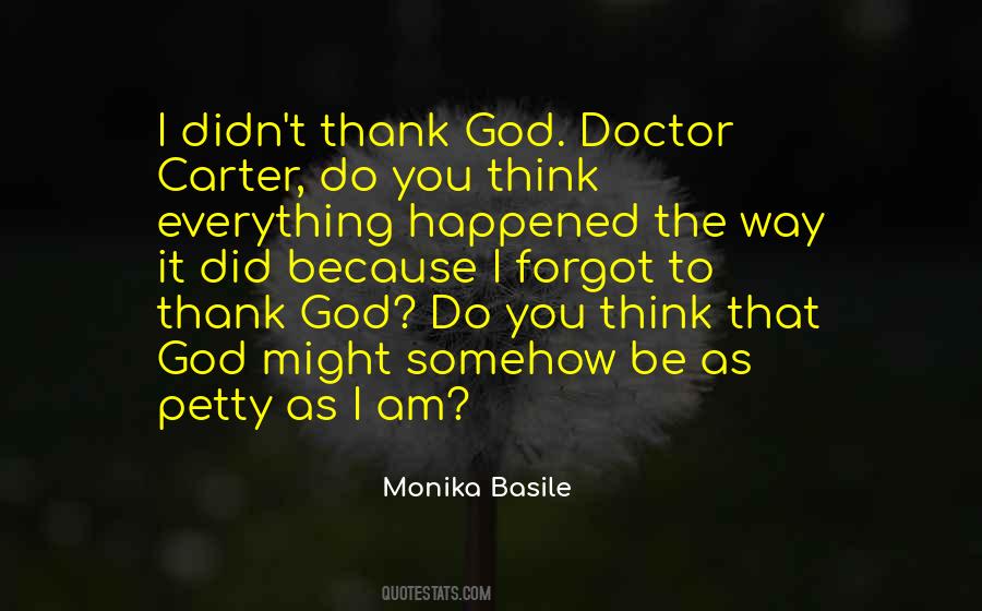 To Thank God Quotes #1482206