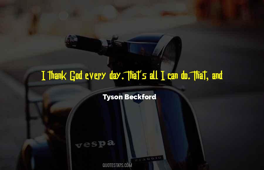 To Thank God Quotes #181084