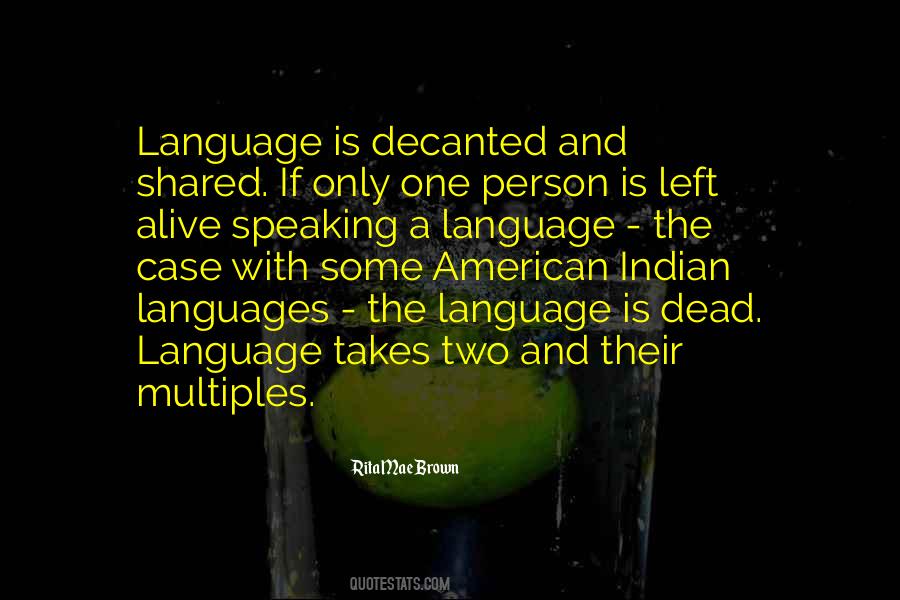 Quotes About Speaking Two Languages #297453