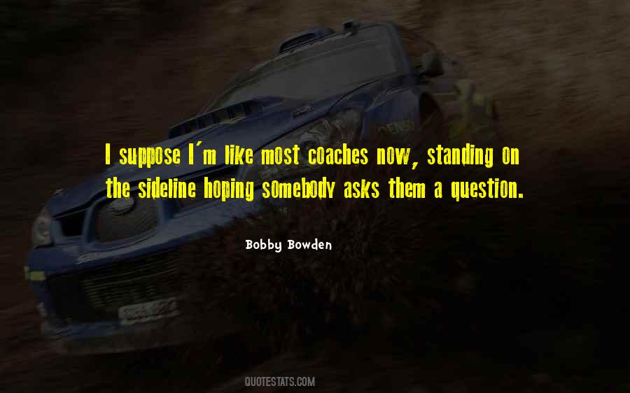 Quotes About Sideline #1047921