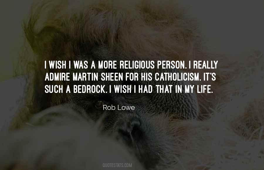 Quotes About A Person You Admire #11594