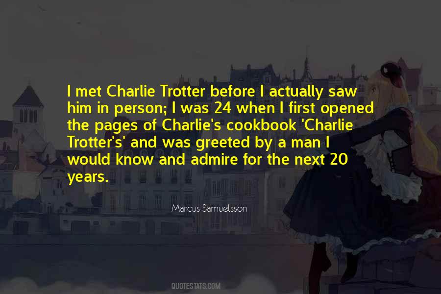Quotes About A Person You Admire #1571999