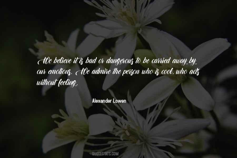 Quotes About A Person You Admire #301840
