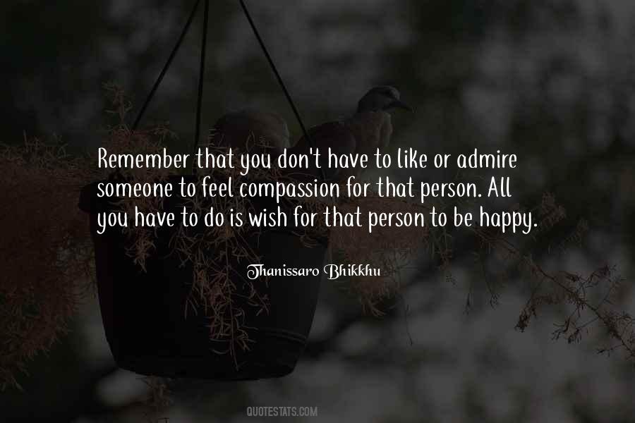 Quotes About A Person You Admire #833450