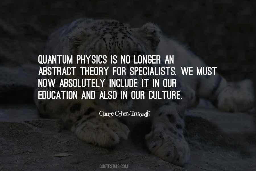 Quotes About Quantum Physics #186984