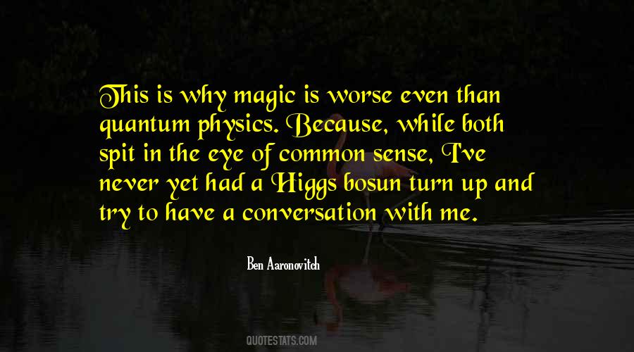 Quotes About Quantum Physics #558657