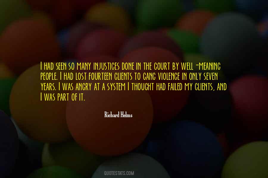 Quotes About Our Court System #1354165