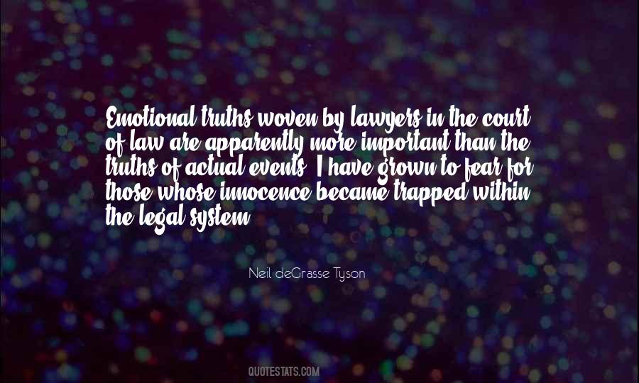 Quotes About Our Court System #1519054