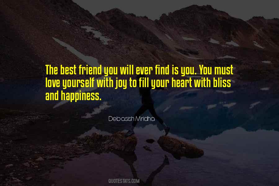 Fill The Heart With Bliss Quotes #1653502