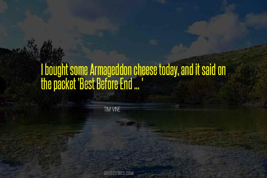 Quotes About Armageddon #1216048