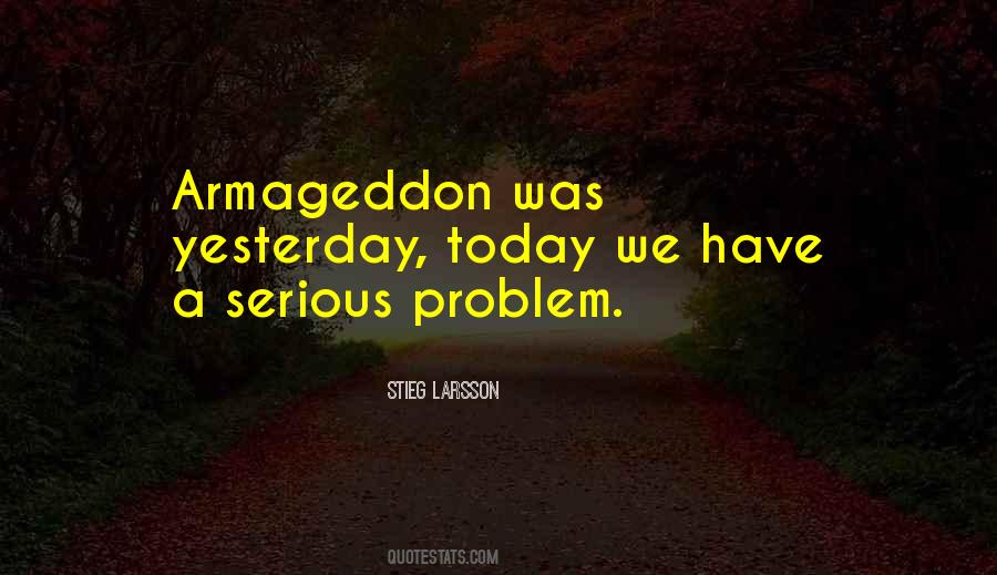 Quotes About Armageddon #520768