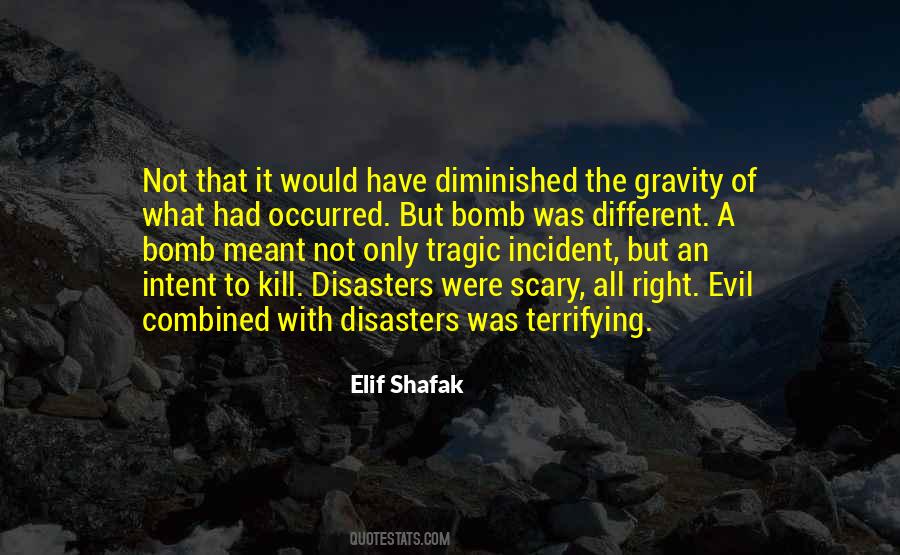 Quotes About Disasters #1207286