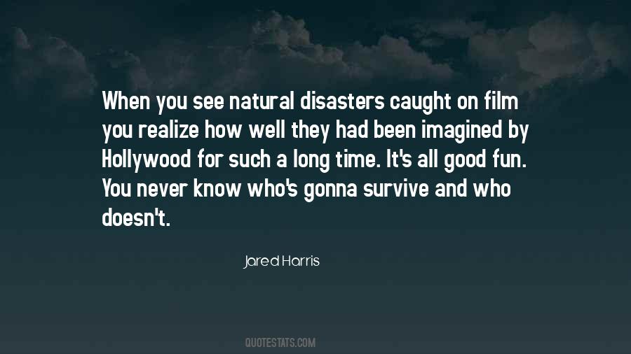 Quotes About Disasters #1266869