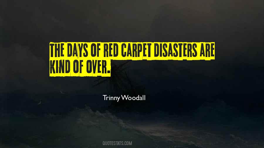 Quotes About Disasters #1692840