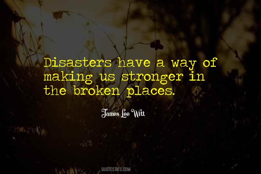 Quotes About Disasters #192380 Quotes About Disasters #192380