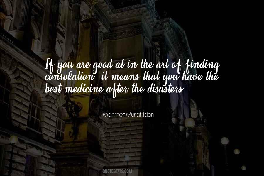 Quotes About Disasters #294287 Quotes About Disasters #294287
