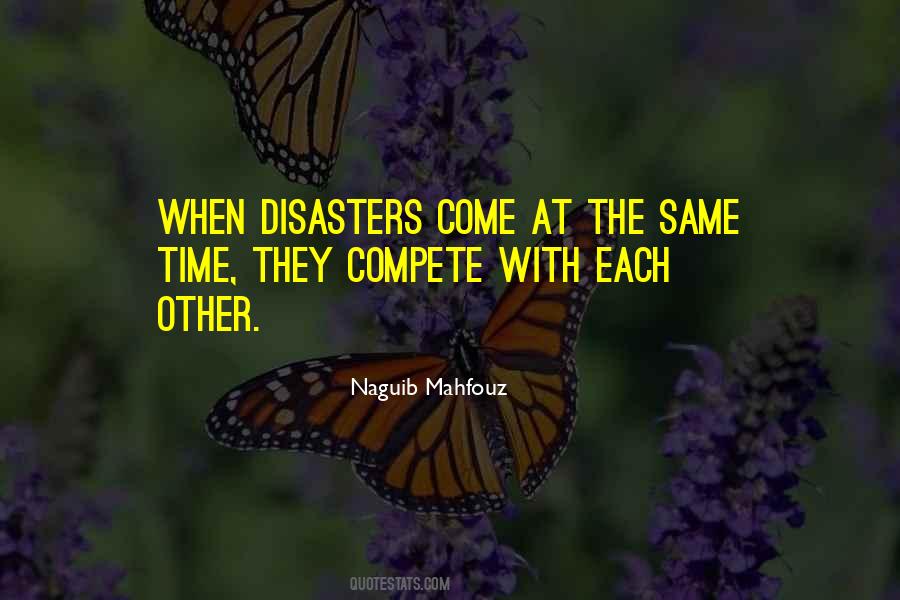 Quotes About Disasters #296080 Quotes About Disasters #296080