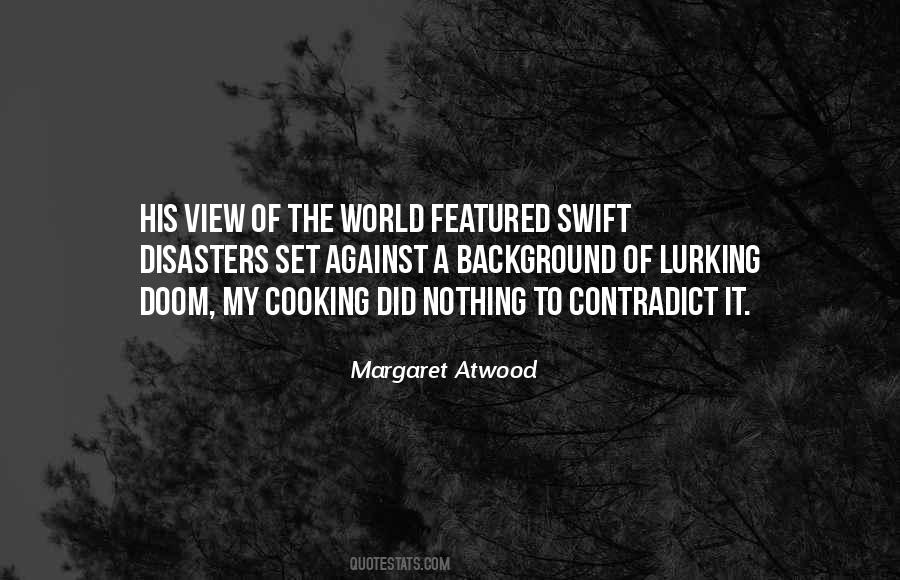 Quotes About Disasters #342049 Quotes About Disasters #342049