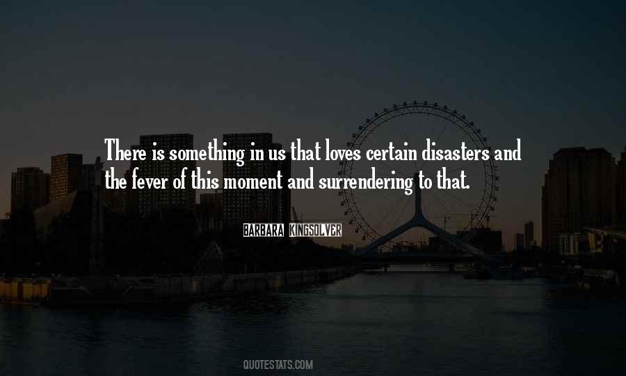 Quotes About Disasters #426719 Quotes About Disasters #426719