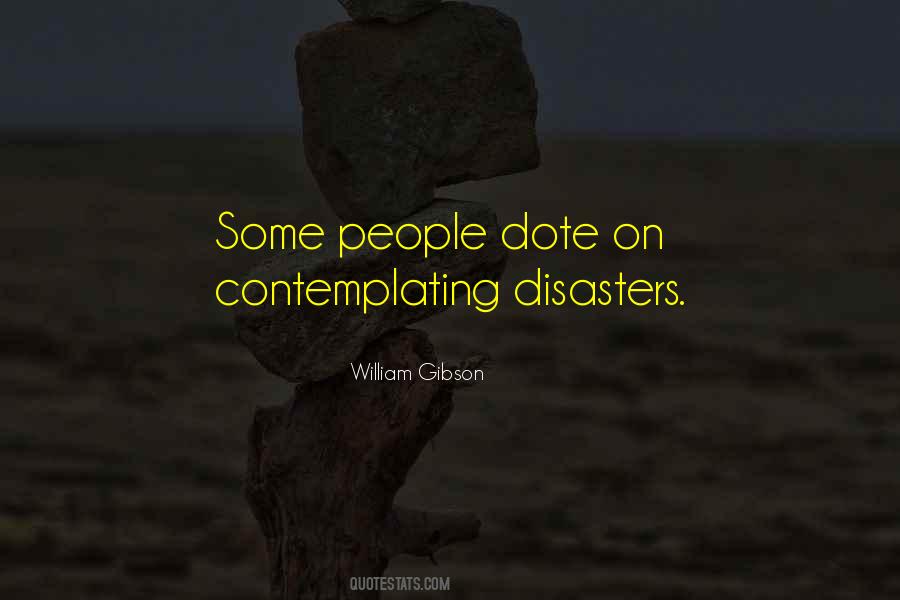 Quotes About Disasters #475790 Quotes About Disasters #475790