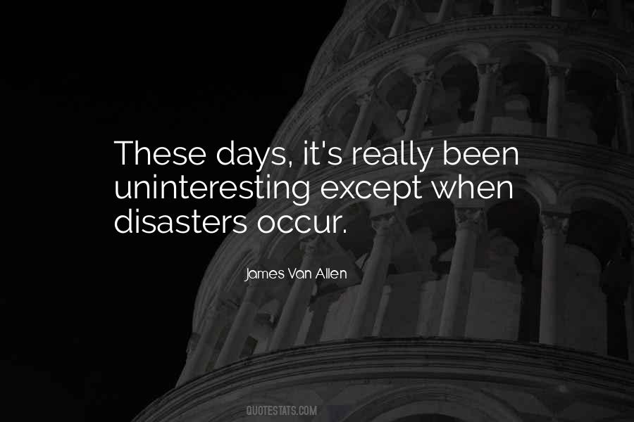 Quotes About Disasters #67571 Quotes About Disasters #67571