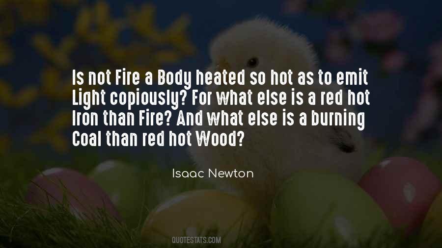Quotes About Wood Burning #541809