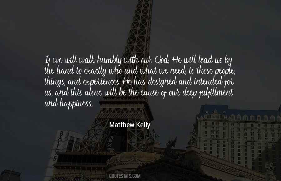 Quotes About Our Walk With God #1509652