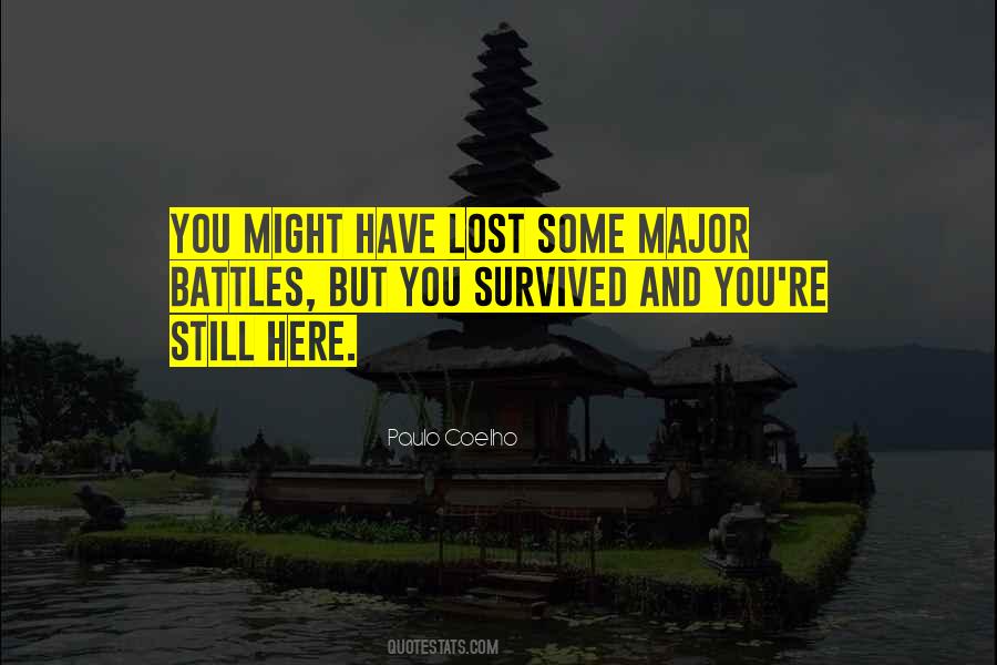 You Survived Quotes #1271119