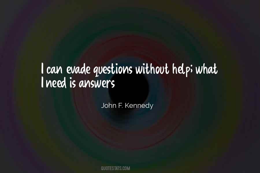 What I Need Quotes #1146581