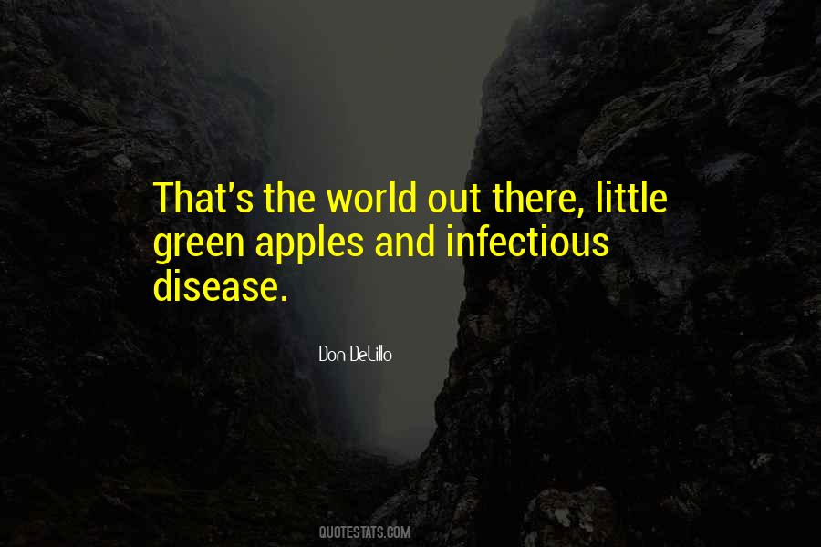 Quotes About Infectious #362387