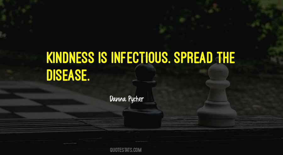Quotes About Infectious #915127