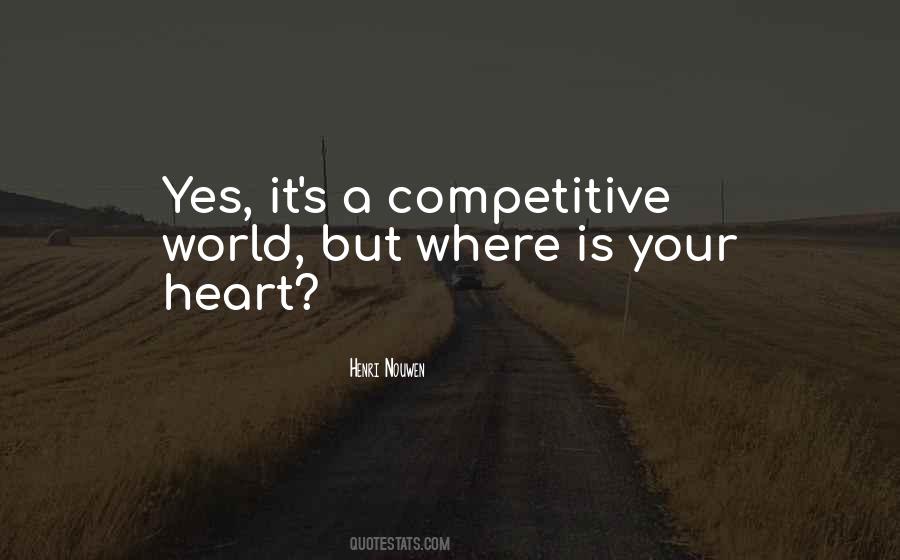 Quotes About Competitive World #1724075