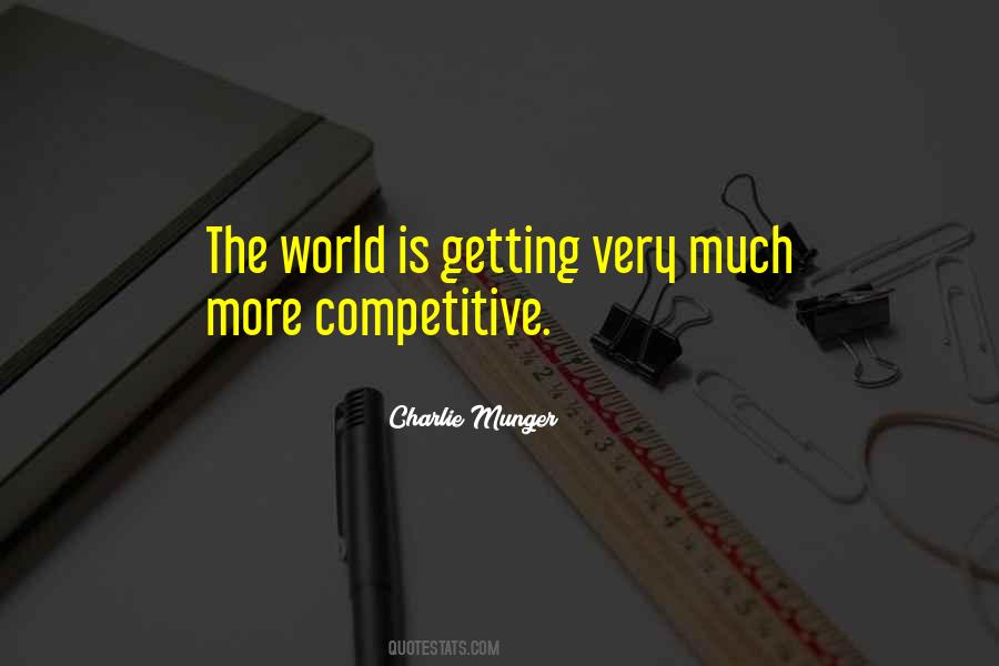 Quotes About Competitive World #437892