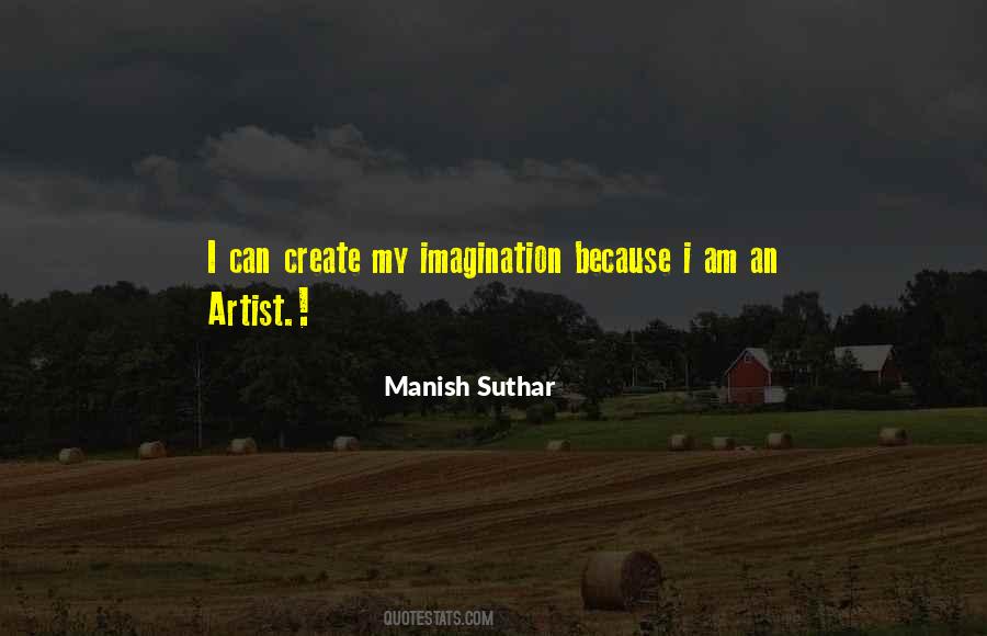 Artist S Imagination Quotes #801914