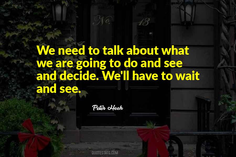 Quotes About We Need To Talk #745350