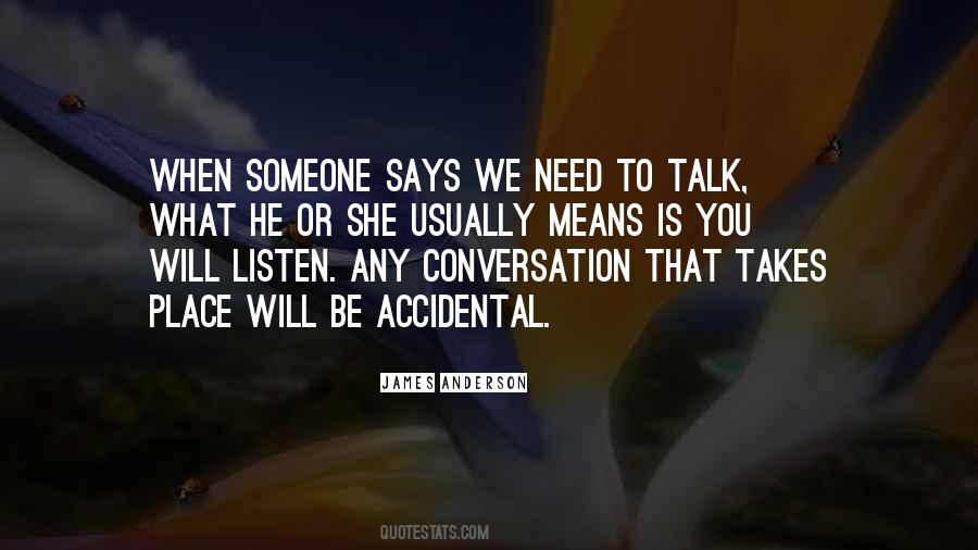 Quotes About We Need To Talk #983073