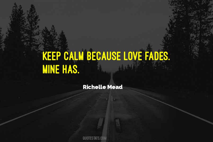 Quotes About Love Fades #687075